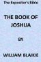 [Gutenberg 42319] • The Expositor's Bible: The Book of Joshua